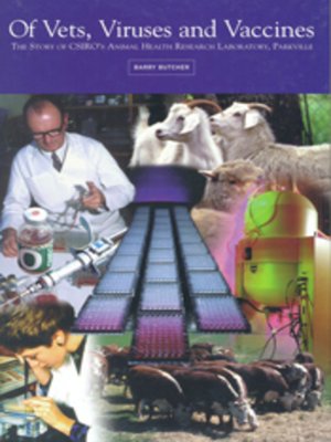 cover image of Of Vets, Viruses and Vaccines